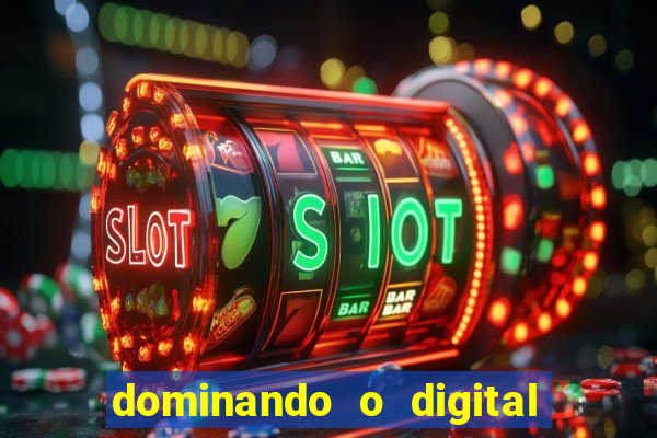 dominando o digital definitivo reclame aqui